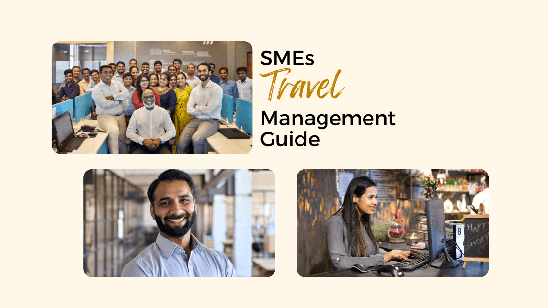 You are currently viewing An Ultimate Travel Management Guide for SMEs