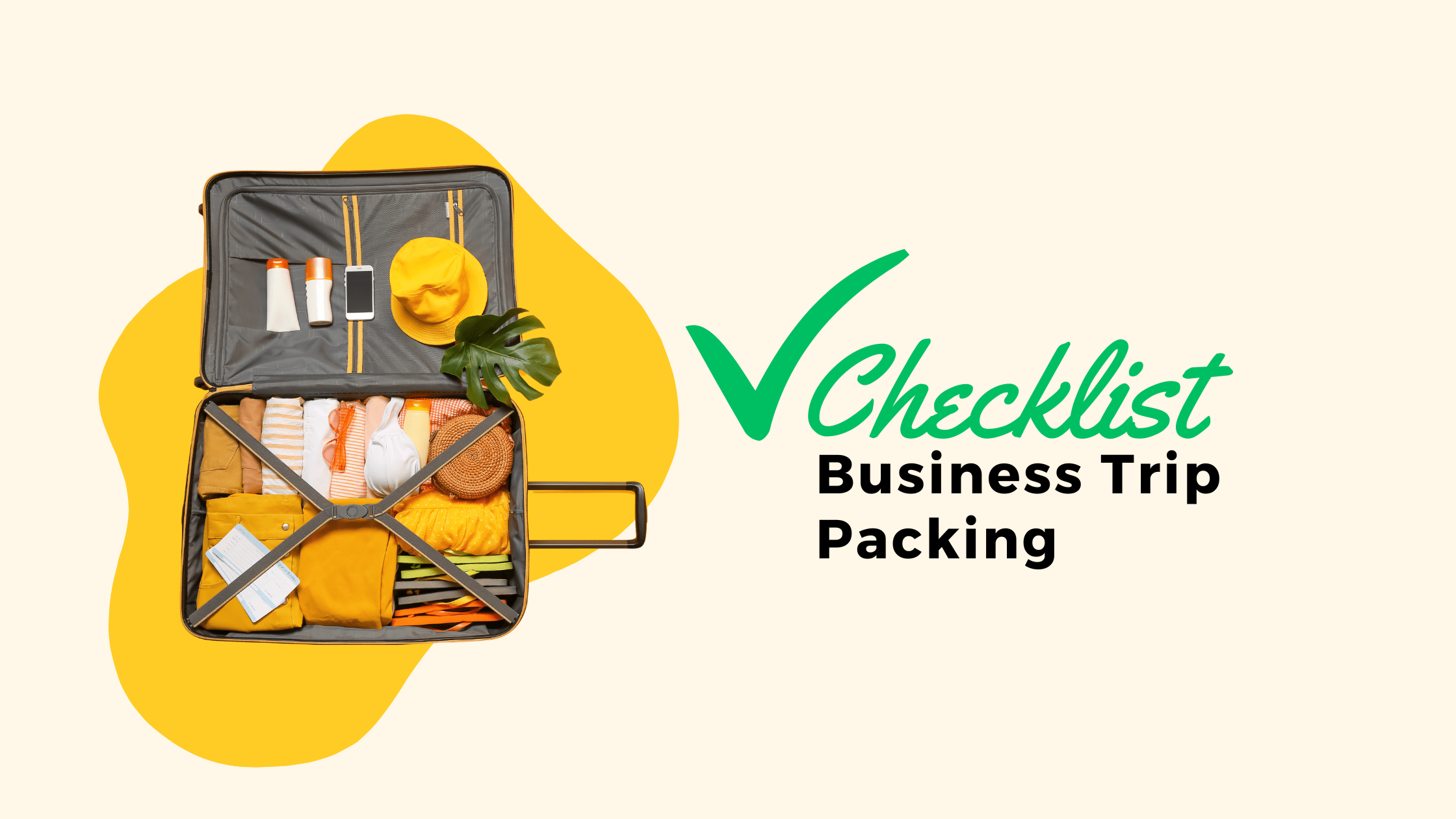 You are currently viewing Pack like a pro with this business trip packing list [Downloadable checklist PDF included]