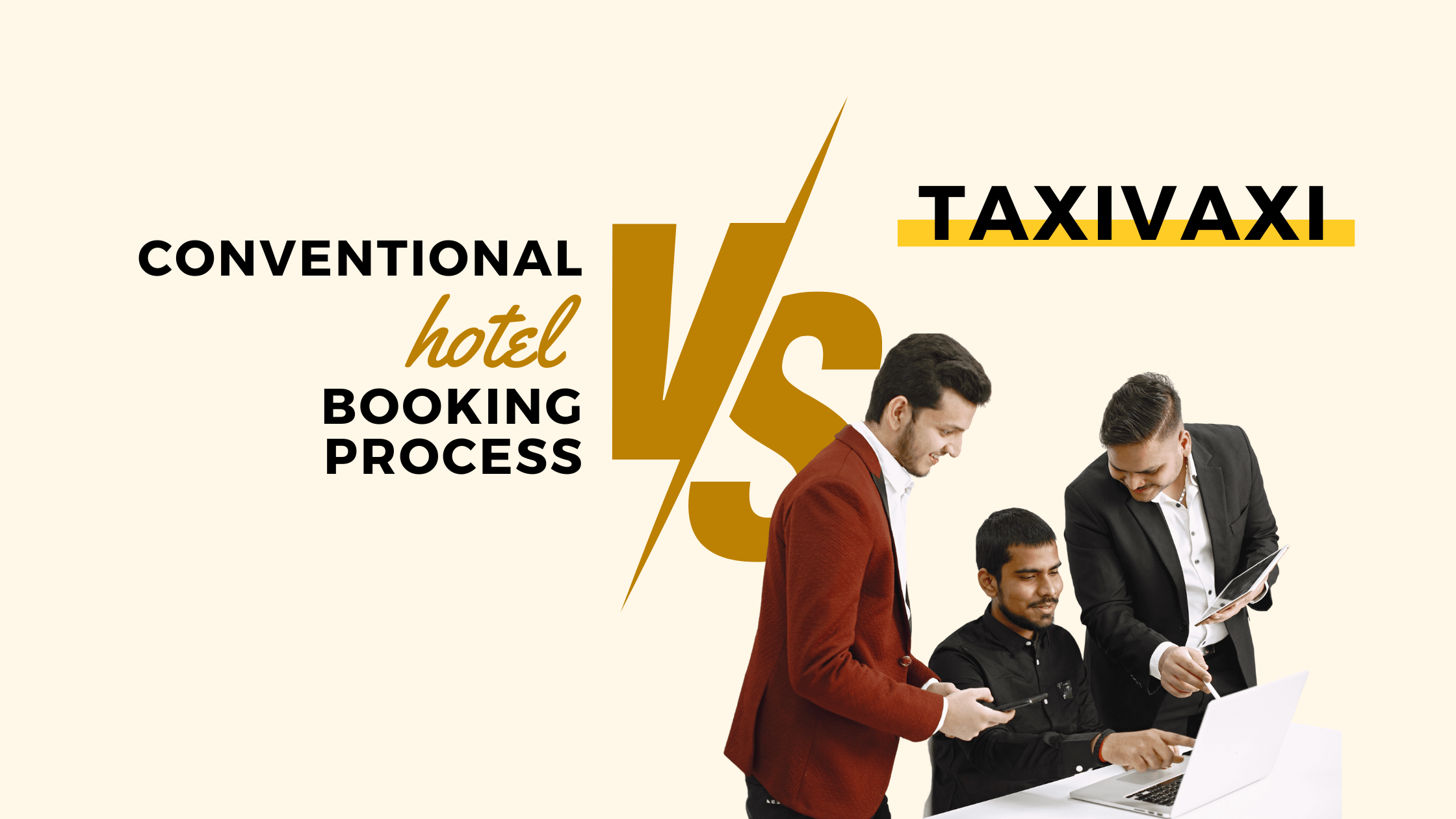 You are currently viewing Hotel Booking Process for Business Trip: Conventional Vs TaxiVaxi